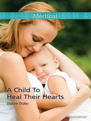 cover image of A Child to Heal Their Hearts